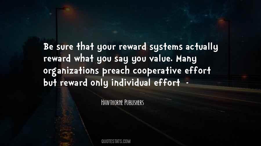 Effort Reward Quotes #370813