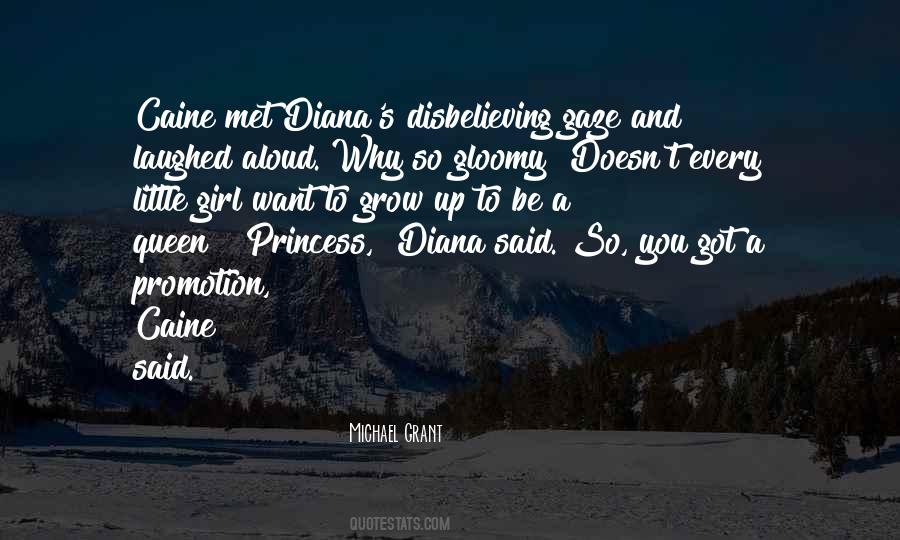 Every Little Girl Is A Princess Quotes #1772914