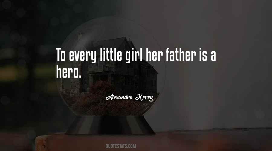 Every Little Girl Quotes #1409225