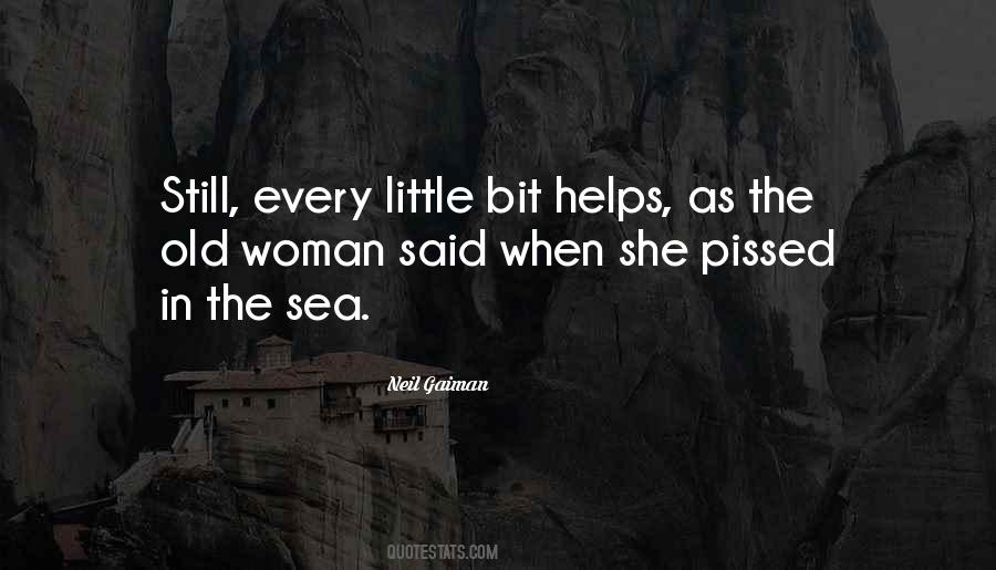 Every Little Helps Quotes #1413922