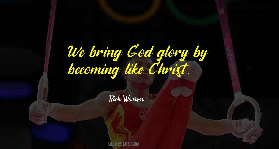 God Glory Quotes #1708665