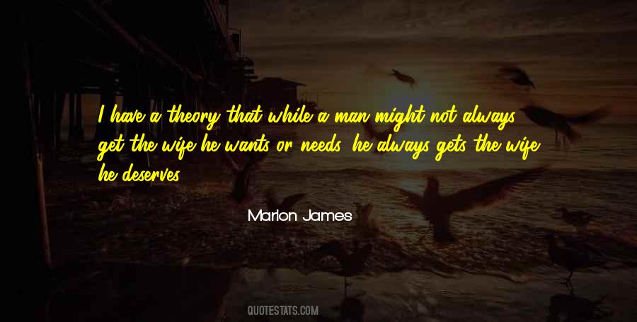 Every Man Deserves Quotes #111216