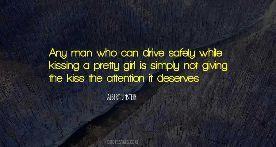 Every Man Deserves Quotes #120226