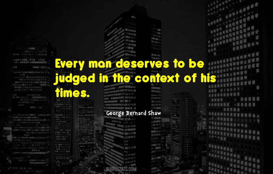 Every Man Deserves Quotes #979258