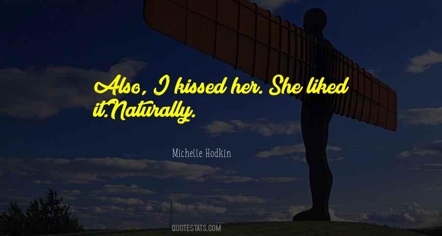 You Should Be Kissed Quotes #29001