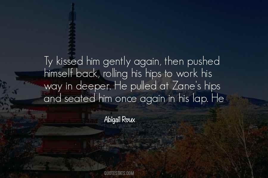 You Should Be Kissed Quotes #29280