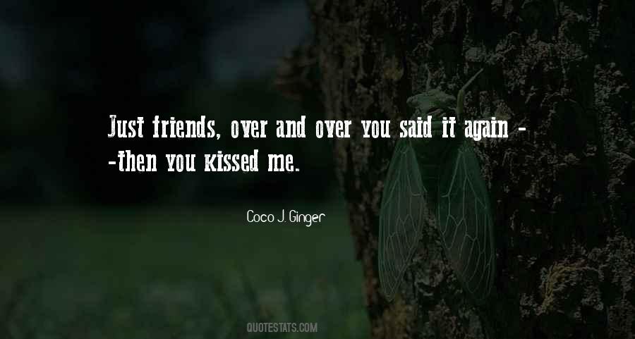 You Should Be Kissed Quotes #44570