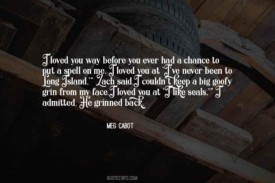 I Loved You Before Quotes #1585412