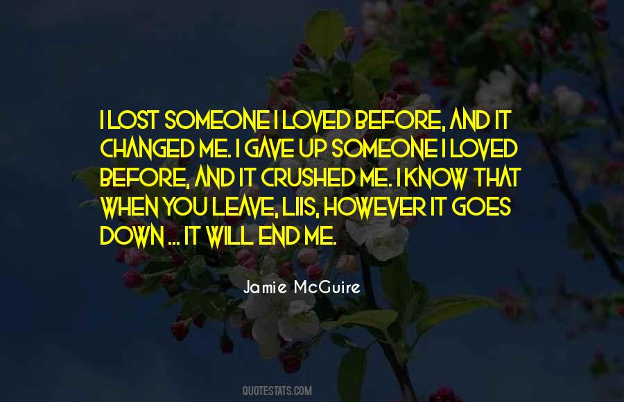 I Loved You Before Quotes #852133