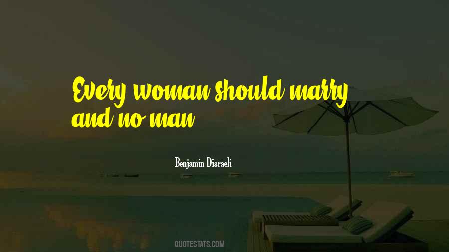 Every Man Wants A Woman Quotes #375