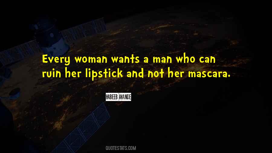 Every Man Wants Quotes #1516062