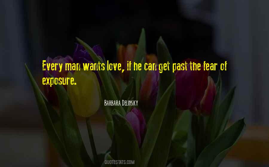 Every Man Wants Quotes #210376