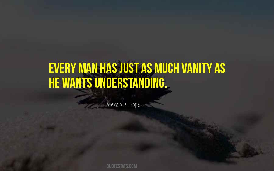 Every Man Wants Quotes #334622