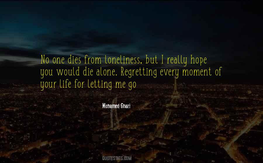 Every Moment Of Your Life Quotes #936901