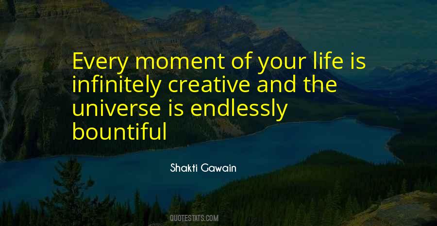 Every Moment Of Your Life Quotes #967871