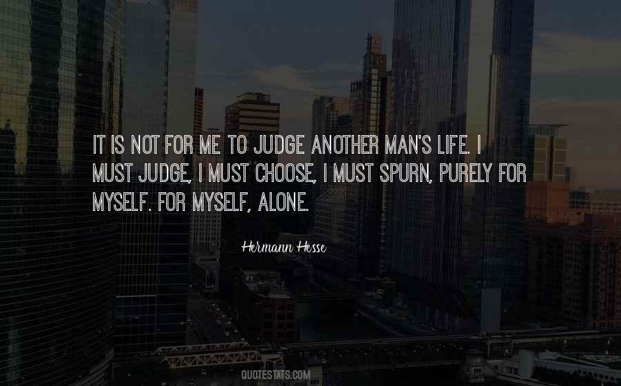 Judge My Choices Quotes #1303977