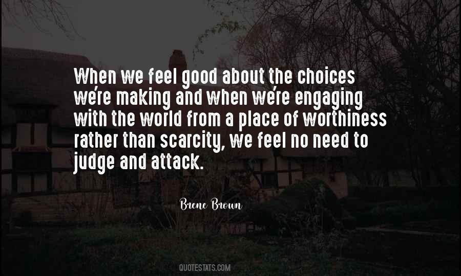 Judge My Choices Quotes #1459307