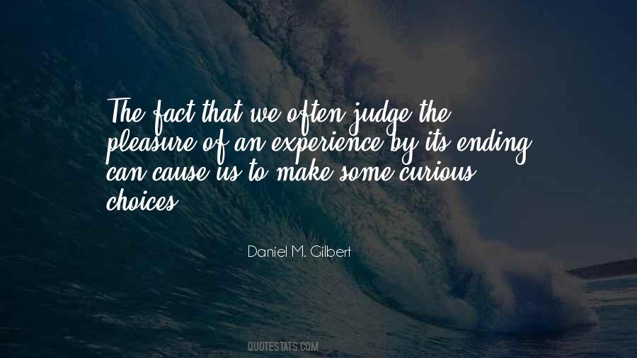 Judge My Choices Quotes #1586671