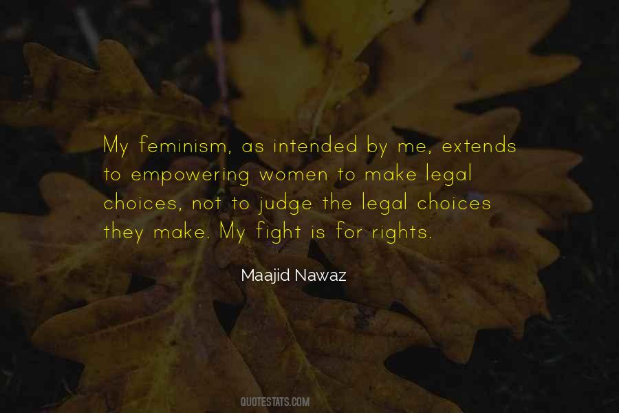 Judge My Choices Quotes #806040