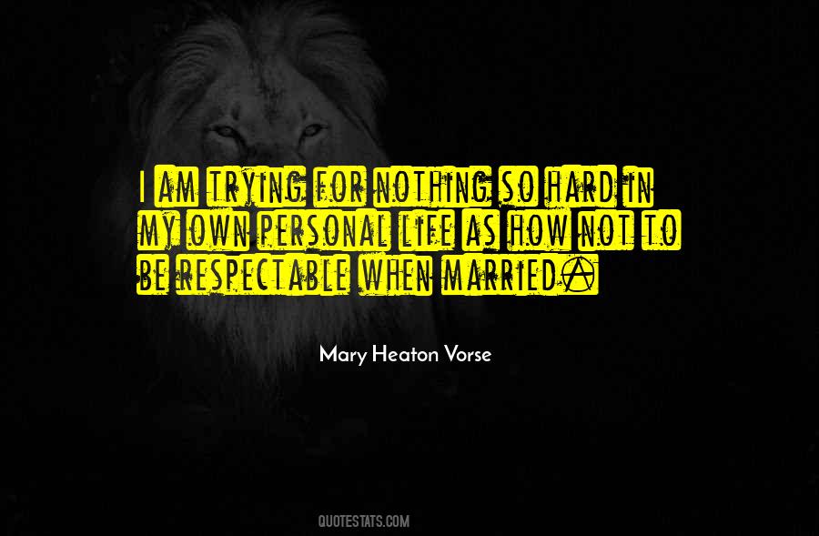 I Am Trying So Hard Quotes #924021