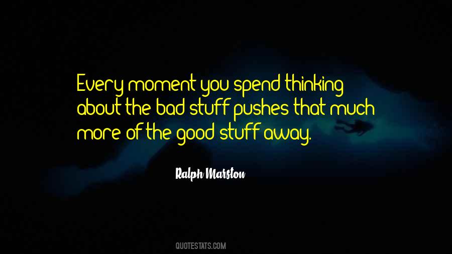 Every Moment You Quotes #929666