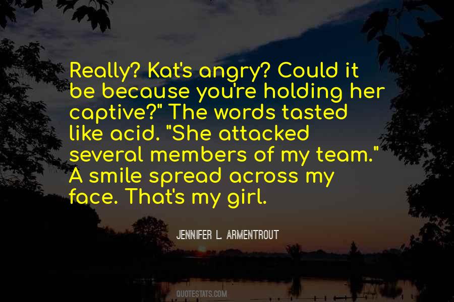My Angry Face Quotes #247472