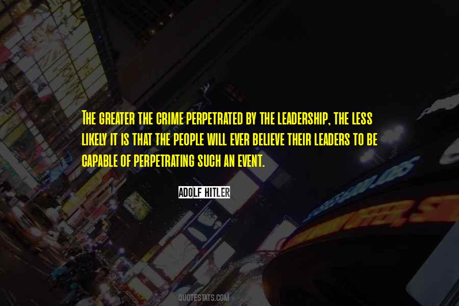 Quotes About The Leadership #1484156