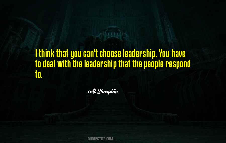 Quotes About The Leadership #1822428