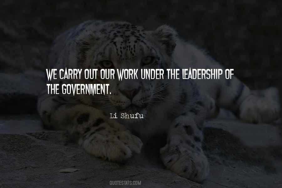 Quotes About The Leadership #570675