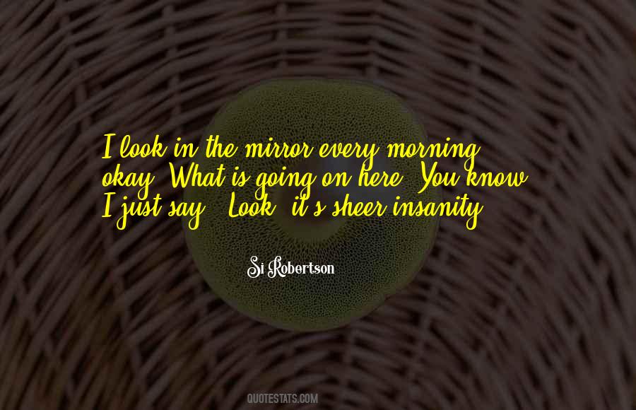 Every Morning Quotes #1197976
