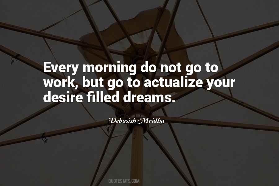 Every Morning Quotes #1362223