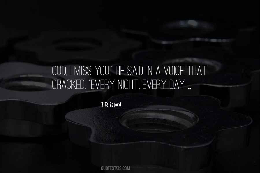 Every Night I Miss You Quotes #997879