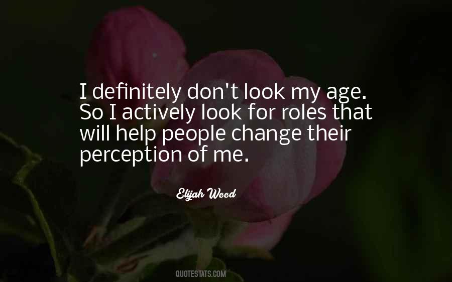 Perception Of Me Quotes #1865707