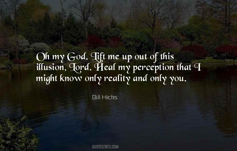 Perception Of Me Quotes #723531