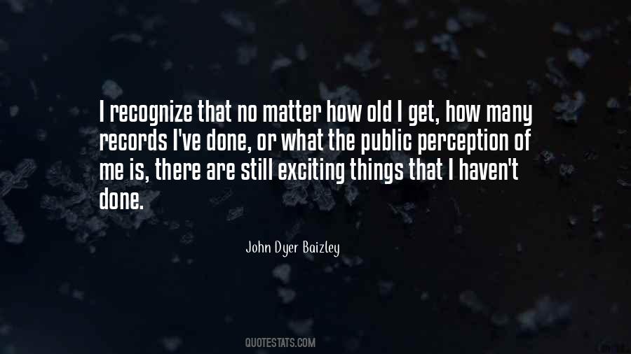 Perception Of Me Quotes #782799
