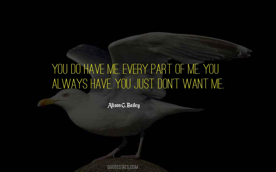 Every Part Of Me Quotes #1865240