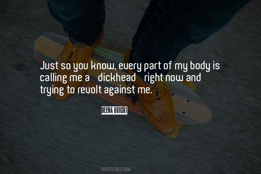 Every Part Of Me Quotes #417705