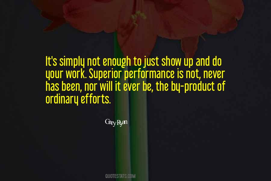 Never Be Ordinary Quotes #1748357