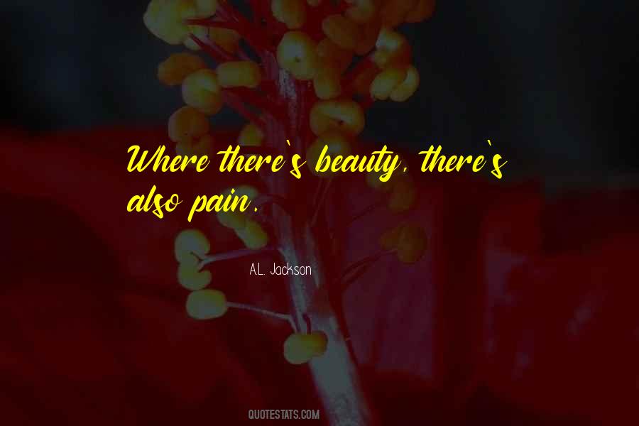 Beauty Pain Quotes #1056846