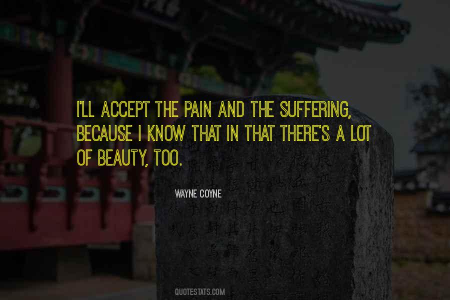 Beauty Pain Quotes #1085688