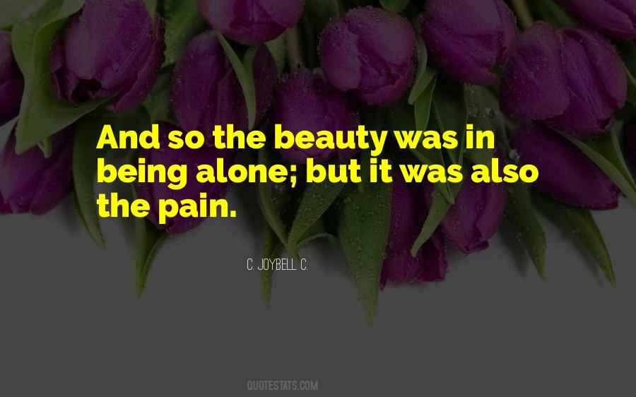 Beauty Pain Quotes #1770926