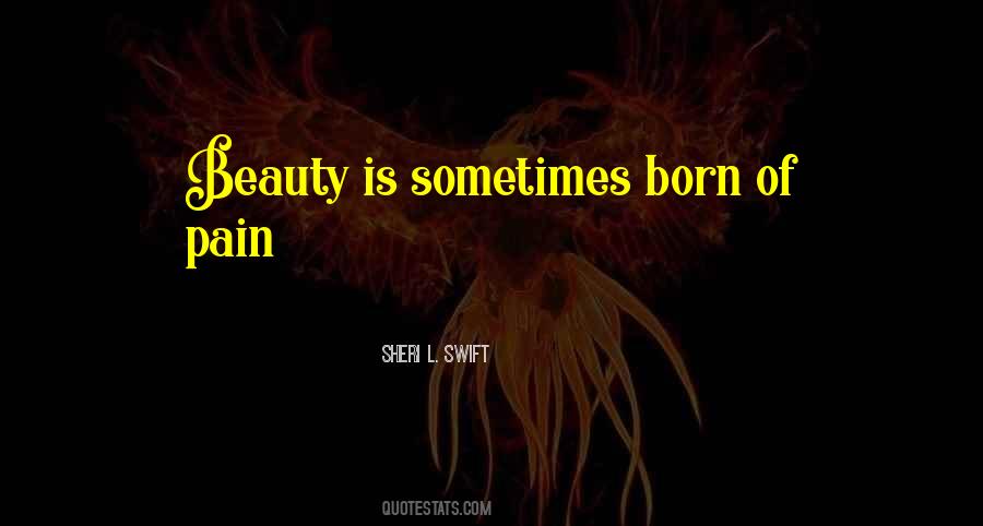 Beauty Pain Quotes #1845548