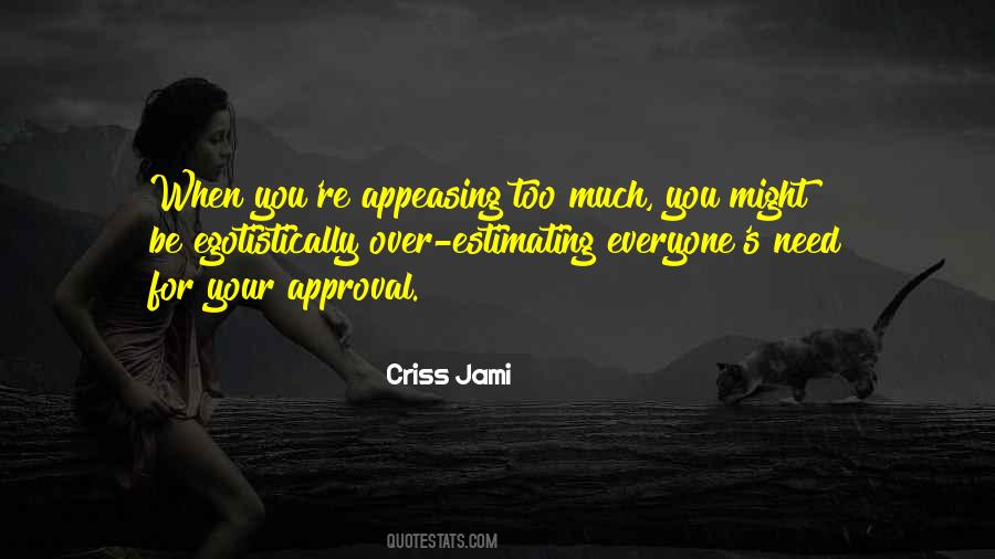 Selfish Ego Quotes #1755767