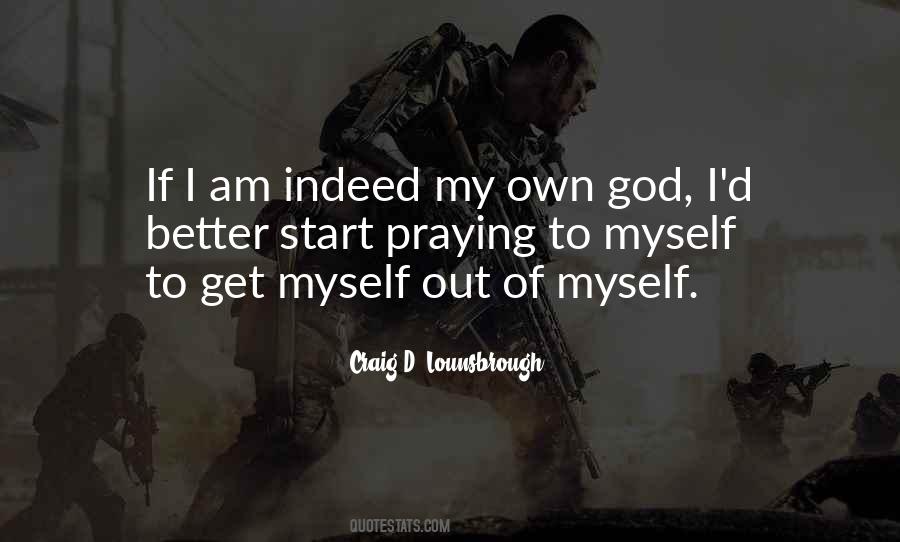 Selfish Ego Quotes #1787458