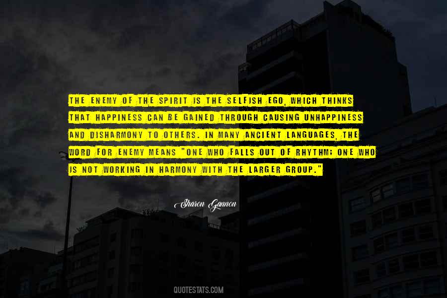 Selfish Ego Quotes #758851