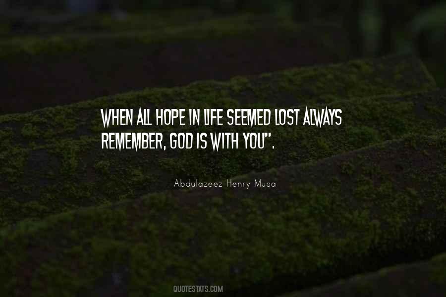When Hope Is Lost Quotes #282398