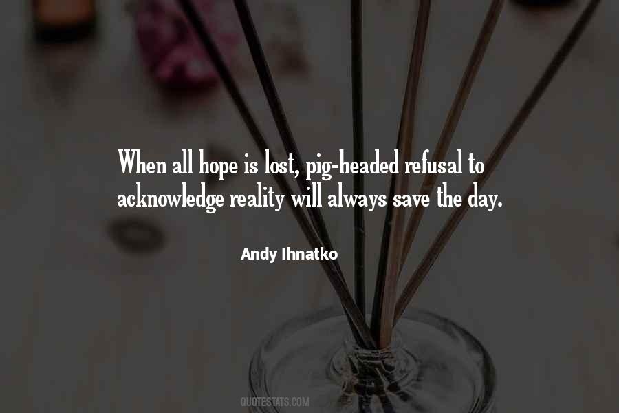 When Hope Is Lost Quotes #594080