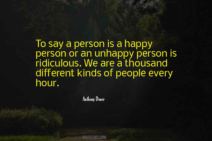 Every Person Is Different Quotes #1078031