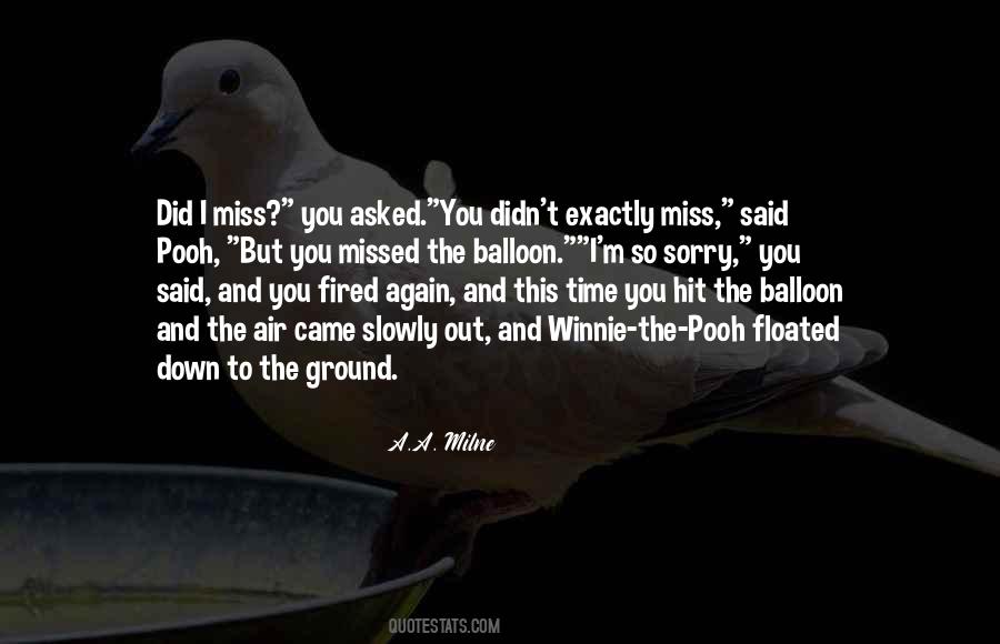 Miss This Time Quotes #1795937