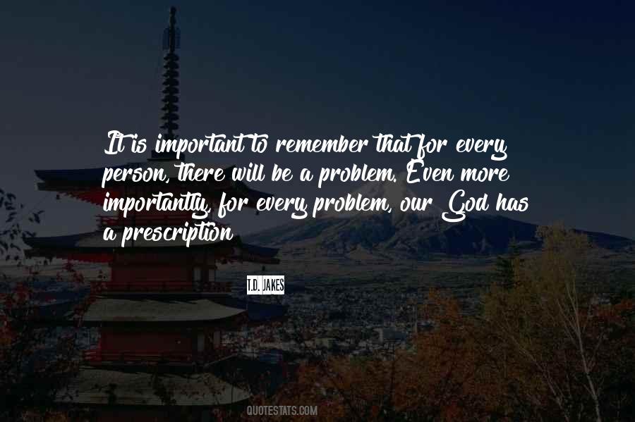 Every Person Is Important Quotes #1200761